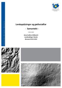 Landupplýsingar og gæðastaðlar - Samantekt V201111055 Anna Guðrún Ahlbrecht Landmælingar Íslands Akranesi