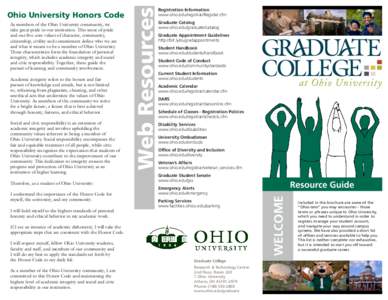 Academic integrity refers to the honest and fair pursuit of knowledge and entails, but is not limited to, refraining from plagiarism, cheating, and other unethical acts that undermine the values of Ohio University. As me