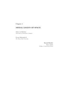 Chapter 1 MODAL LOGICS OF SPACE Johan van Benthem Universities of Amsterdam & Stanford  Guram Bezhanishvili