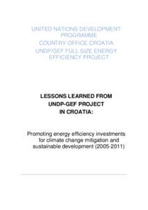 UNITED NATIONS DEVELOPMENT PROGRAMME COUNTRY OFFICE CROATIA UNDP/GEF FULL SIZE ENERGY EFFICIENCY PROJECT