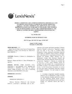 Page 1  REBECCA SERNOVITZ AND LAWRENCE SERNOVITZ, INDIVIDUALLY AND AS PARENTS AND NATURAL GUARDIANS OF SAMUEL SERNOVITZ, Appellants v. STUART Z. DERSHAW, M.D., JOHN STACK, M.D., LAURA BORTHWICK-SCELZI, M.D. MARGARET M. F