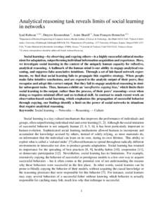 Analytical reasoning task reveals limits of social learning in networks Iyad Rahwan 1,2,† , Dmytro Krasnoshtan 1 , Azim Shariff 3 , Jean-Franc¸ois Bonnefon 4,5 1 Department of Electrical Engineering & Computer Science