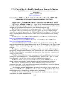 U.S. Forest Service Pacific Southwest Research Station CALIFORNIA-ALBANY-ARCATA-DAVIS-FRESNO-PLACERVILLE-REDDING-RIVERSIDE HAWAII-HILO SCIENCE YOU CAN USE http://www.fs.fed.us/psw/