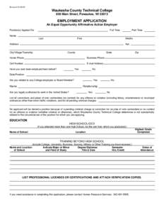 Revised[removed]Waukesha County Technical College 800 Main Street, Pewaukee, WI[removed]EMPLOYMENT APPLICATION