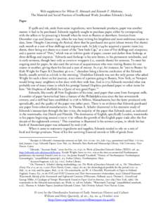 Web supplement for Wilson H. Kimnach and Kenneth P. Minkema, The Material and Social Practices of Intellectual Work: Jonathan Edwards’s Study Paper If quills and ink, aside from some ingredients, were homemade products