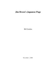 Jim Breen’s Japanese Page  Bill Gordon November 1, 2000