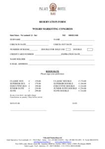 RESERVATION FORM WOLRD MARKETING CONGRESS Hotel Palace – Via Lombardi 13 - Bari FAX