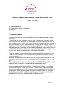 Position paper of the European Candle Association ASBL Status: June[removed]The Association 2. The goals and their realisation 3. Outlook