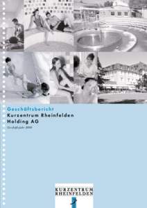 Geschäftsbericht Kurzentrum Rheinfelden Holding AG Geschäftsjahr 2000  Inhaltsverzeichnis