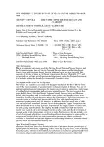 SITE NOTIFIED TO THE SECRETARY OF STATE ON THE 16TH NOVEMBER 1988 COUNTY: NORFOLK SITE NAME: UPPER THURNE BROADS AND MARSHES