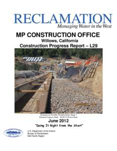 RECLAMATION Managing Water in the West MP CONSTRUCTION OFFICE Willows, California