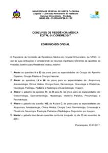 UNIVERSIDADE FEDERAL DE SANTA CATARINA Coperve – Comissão Permanente do Vestibular Campus Universitário - Trindade – FLORIANÓPOLIS - SC  CONCURSO DE RESIDÊNCIA MÉDICA