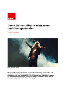 David Garrett über Nacktszenen und Übungsstunden 