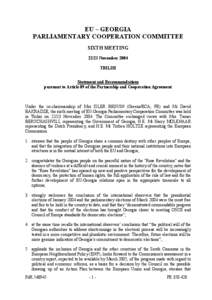 EU – GEORGIA PARLIAMENTARY COOPERATION COMMITTEE SIXTH MEETING[removed]November 2004 TBILISI Statement and Recommendations
