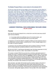 Economic history / Late-2000s financial crisis / Economy of the European Union / Financial crises / Euro / Sovereign default / European Central Bank / European sovereign debt crisis timeline / European Union / Economics / European sovereign debt crisis