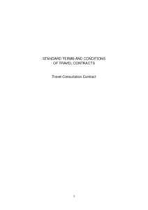 STANDARD TERMS AND CONDITIONS OF TRAVEL CONTRACTS Travel Consultation Contract  1