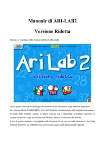 Manuale di ARI-LAB2 Versione Ridotta Questa è la copertina della versione ridotta di ARI-LAB2 Anche questa versione è multilingue ma presenta alcune limitazioni negli ambienti disponibili. La versione ridotta di ARI-LA