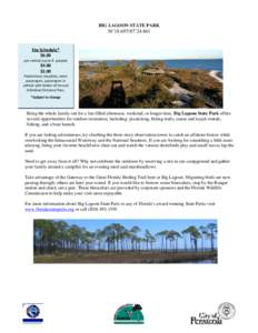 BIG LAGOON STATE PARK  30˚[removed]˚[removed]Fee Schedule*  $6.00  