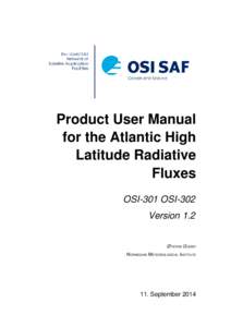 Product User Manual for the Atlantic High Latitude Radiative Fluxes OSI­301 OSI­302 Version 1.2