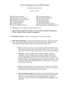 American Planning Association Idaho Chapter APA Idaho Executive Board January 12, 2012 Daren Fluke, President Renee Magee, Vice President