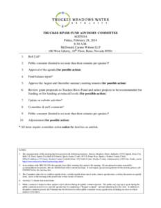 TRUCKEE RIVER FUND ADVISORY COMMITTEE AGENDA Friday, February 28, 2014 8:30 A.M. McDonald Carano Wilson LLP 100 West Liberty, 10th Floor, Reno, Nevada 89501