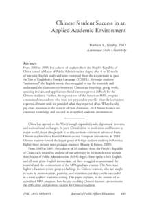 Chinese Student Success in an Applied Academic Environment Barbara L. Neuby, PhD Kennesaw State University Abstract From 2003 to 2009, five cohorts of students from the People’s Republic of