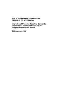 THE INTERNATIONAL BANK OF THE REPUBLIC OF AZERBAIJAN International Financial Reporting Standards