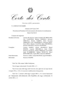 Corte dei Conti Se zione del le autono mie N. 12/SEZAUT/2015/QMIG Adunanza del 9 marzo 2015 Presieduta dal Presidente di Sezione preposto alla funzione di coordinamento Mario FALCUCCI