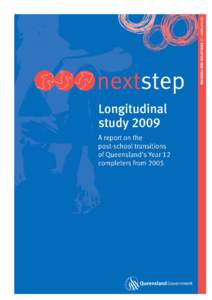 nextstep Longitudinal study 2009 A report on the post-school transitions of Queensland’s Year 12