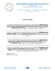 Rockingham County Commissioners 119 North Road Brentwood, New Hampshire[removed]Katharin K. Pratt, Chair Kevin L. Coyle, Vice Chair Thomas Tombarello, Clerk