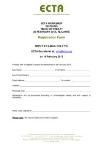 ECTA WORKSHOP RE-FILING TRICK OR TREAT? 26 FEBRUARY 2015, ALICANTE  Registration Form