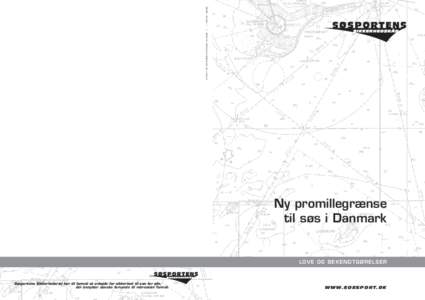 1. OPLAG © KORT OG MATRIKELSTYRELSEN (GNy promillegrænse til søs i Danmark