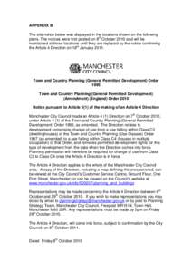 APPENDIX B The site notice below was displayed in the locations shown on the following plans. The notices were first posted on 8th October 2010 and will be maintained at those locations until they are replaced by the not