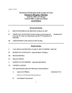 April 21, 2015  The Board of Education of the County of Grant Statutory/Regular Meeting April 21, 2015, at 5:30 p.m.