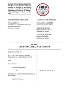 Pursuant to Ind. Appellate Rule 65(D), this Memorandum Decision shall not be regarded as precedent or cited before any court except for the purpose of establishing the defense of res judicata, collateral estoppel, or the