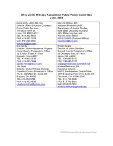 Ohio Victim Witness Association Public Policy Committee June, 2009 David Voth, LSW, MA, CA Director (Allen & Putnam Counties) Crime Victim Services 116 West North St.