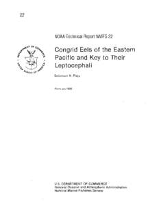 22  NOAA Technical Report NMFS 22 Congrid Eels of the Eastern Pacific and Key to Their