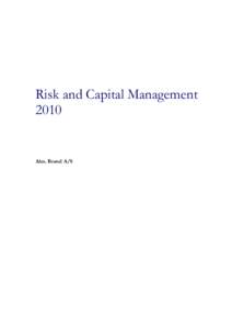 Risk and Capital Management 2010 Alm. Brand A/S  Contents