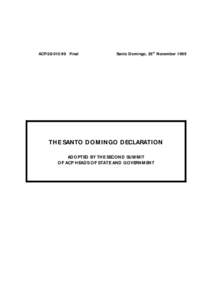 ACP[removed]Final  Santo Domingo, 26th November 1999 THE SANTO DOMINGO DECLARATION ADOPTED BY THE SECOND SUMMIT