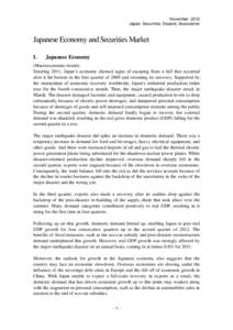 November 2012 Japan Securities Dealers Association Japanese Economy and Securities Market I.