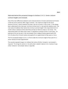 S14-5  Rationale behind the proposed changes to Sections[removed]: Senior Lecturer contract lengths and renewals. One of the main differences between senior lecturers/senior clinicians and lecturers/clinicians is that the