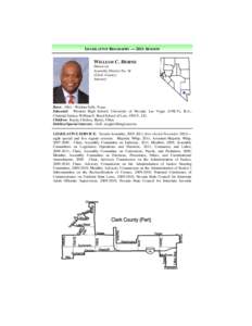 LEGISLATIVE BIOGRAPHY — 2011 SESSION  WILLIAM C. HORNE Democrat Assembly District No. 34 (Clark County)