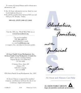 Addiction / Alcohol / Al-Anon/Alateen / Anon / Alcoholics Anonymous / Alcoholism / Disease theory of alcoholism / Nar-Anon / Twelve-step programs / Alcohol abuse / Ethics
