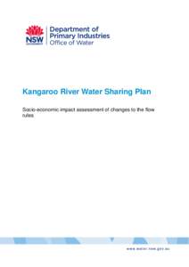 Kangaroo River Water Sharing Plan - Socio-economic impact assessment of changes to the flow rules