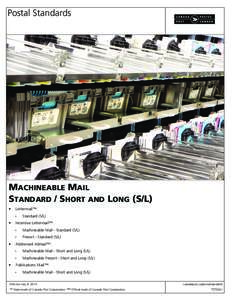 Postal Standards  MACHINEABLE MAIL STANDARD / SHORT AND LONG (S/L) •