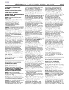 Federal Register / Vol. 72, No[removed]Thursday, November 8, [removed]Notices DEPARTMENT OF HOMELAND SECURITY National Communications System [Docket No. NCS–2007–0005]