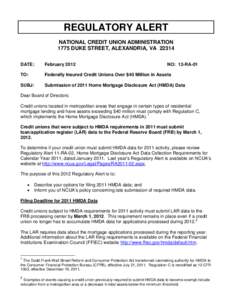 REGULATORY ALERT NATIONAL CREDIT UNION ADMINISTRATION 1775 DUKE STREET, ALEXANDRIA, VA[removed]DATE:  February 2012