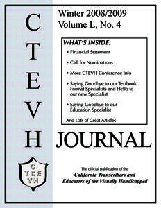 Winter[removed]Volume L, No. 4 WHAT’S INSIDE: • Financial Statement 	 • Call for Nominations 	 • More CTEVH Conference Info
