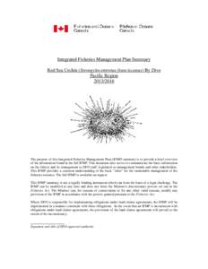 Integrated Fisheries Management Plan Summary Red Sea Urchin (Strongylocentrotus franciscanus) By Dive Pacific Region[removed]The purpose of this Integrated Fisheries Management Plan (IFMP) summary is to provide a brie