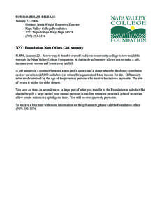 FOR IMMEDIATE RELEASE January 22, 2006 Contact: Sonia Wright, Executive Director 	 Napa Valley College Foundation